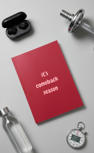 The "It's Comeback Season" Notebook
