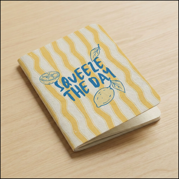 Squeeze the Day